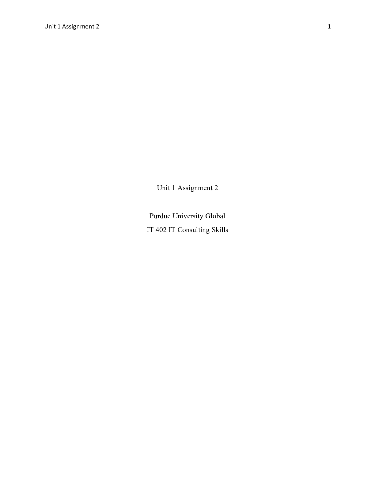 Preview image for IT402 Unit1 Assign2.docx    Unit 1 Assignment 2  Purdue University Global  IT 402 IT Consu
